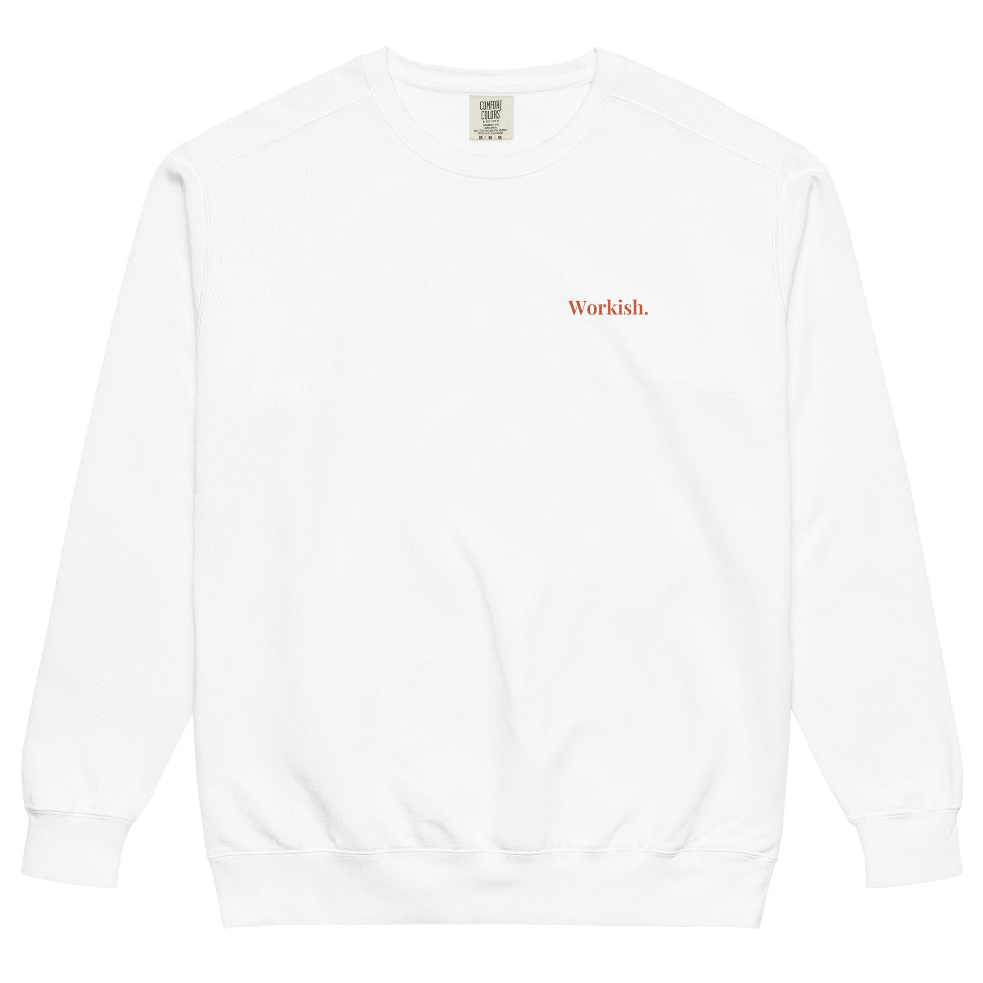 The Workish Sweatshirt